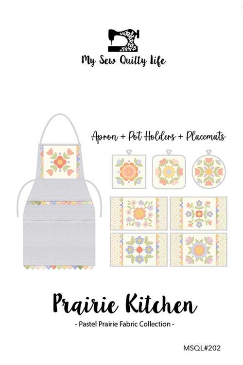 Prairie Kitchen By My Sew Quilty Life