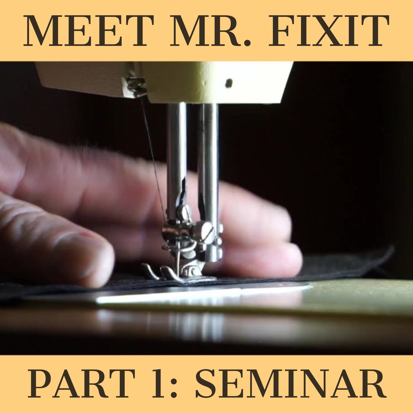 Class "Mr. Fixit" Part 1: Seminar