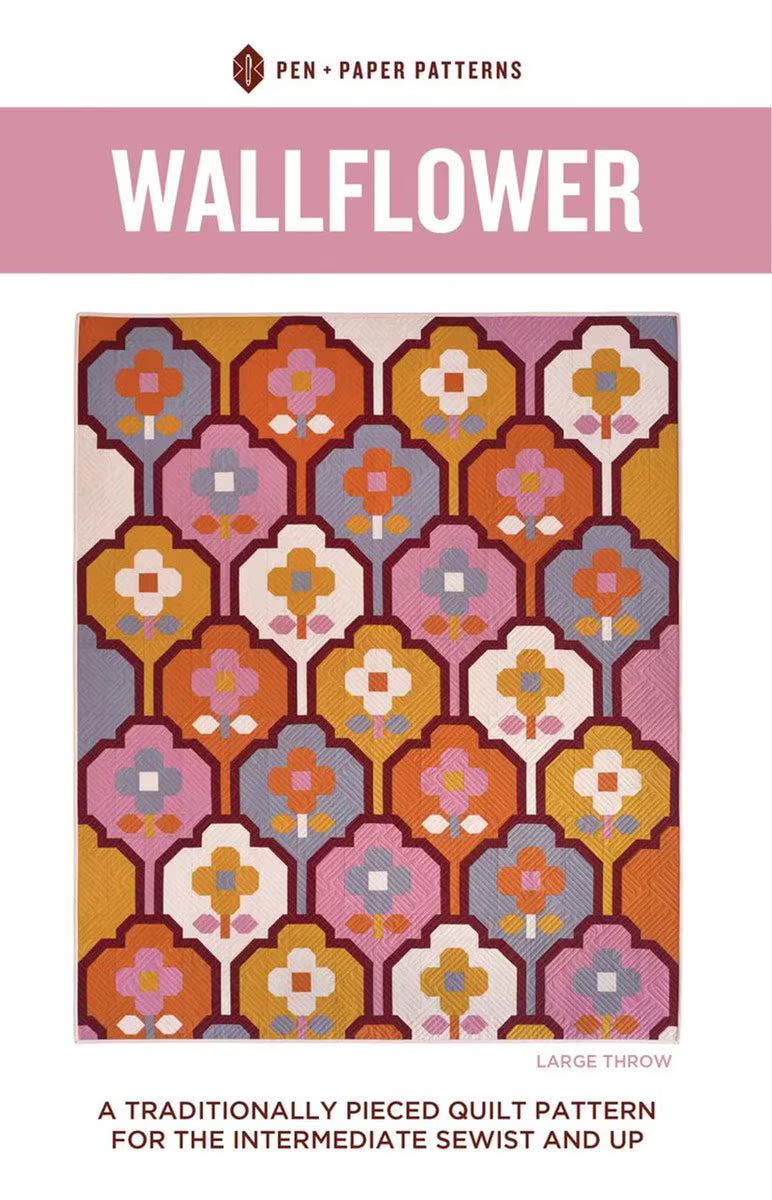 Wallflower Quilt || Pen + Paper Patterns