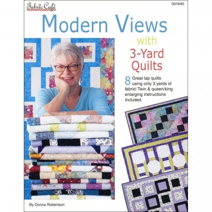 Modern Views with 3-Yard Quilts