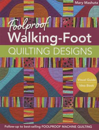 Foolproof Walking-Foot Quilting Designs- Softcover