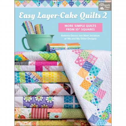 Easy Layer Cake Quilts 2