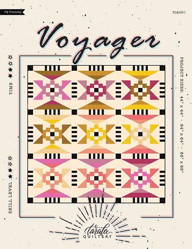 Voyager Quilt Pattern Taralee Quiltery