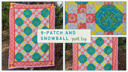Free Pattern: 9-Patch & Snowball