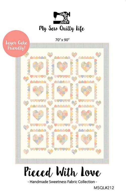 Pieced With Love By My Sew Quilty Life