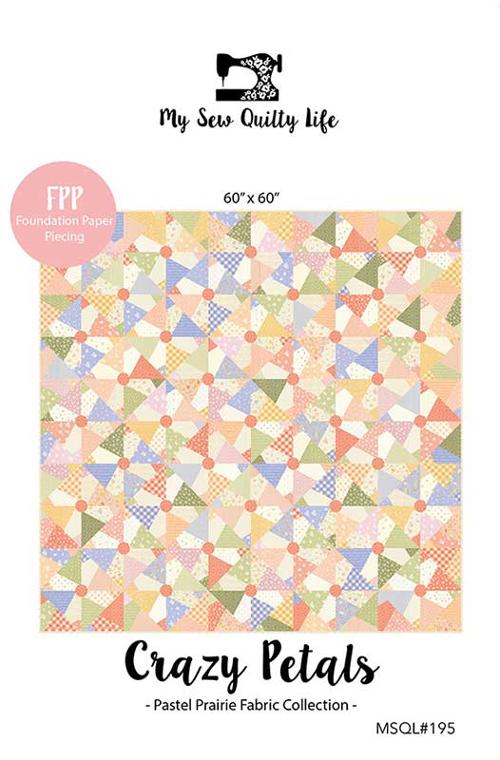 Crazy Petals By My Sew Quilty Life