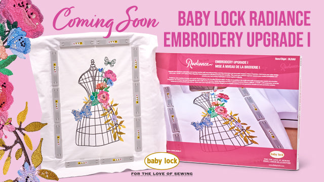 Baby Lock Radiance Upgrade and Gift Package (COMING SOON)