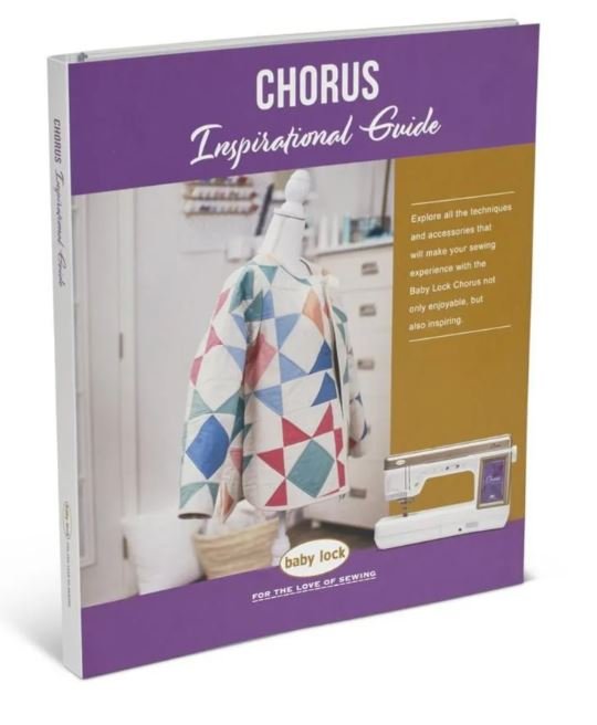 Baby Lock Chorus Inspiration Guide