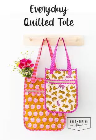 Everyday Quilted Tote By Knot and Thread Designs