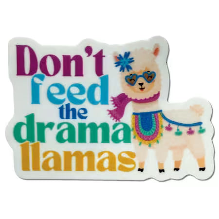 Don't Feed the Drama Llamas Sticker