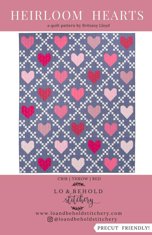 Lo & Behold Stitchery Heirloom Hearts Quilt Pattern