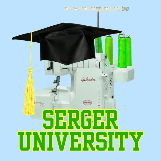 Class SERGER UNIVERSITY: Master Your Machine!