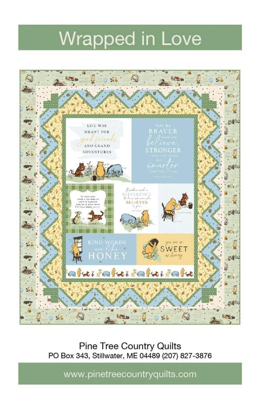 Pine Tree Country Quilts Wrapped in Love Quilt Pattern