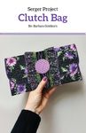 Cutting Edge Serger Project Clutch Bag Pattern