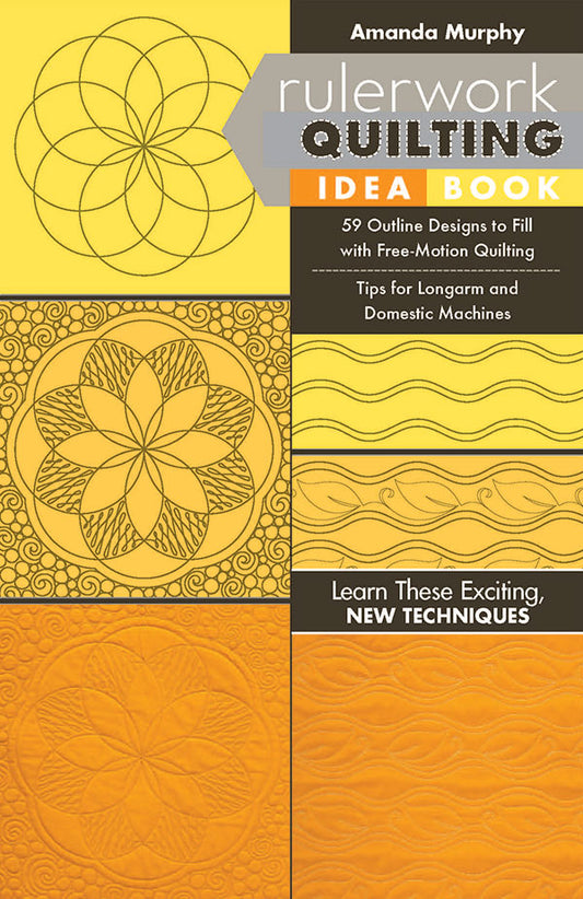 Rulerwork Quilting Idea Book