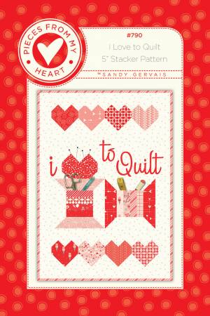 I Love to Quilt Quilt Pattern