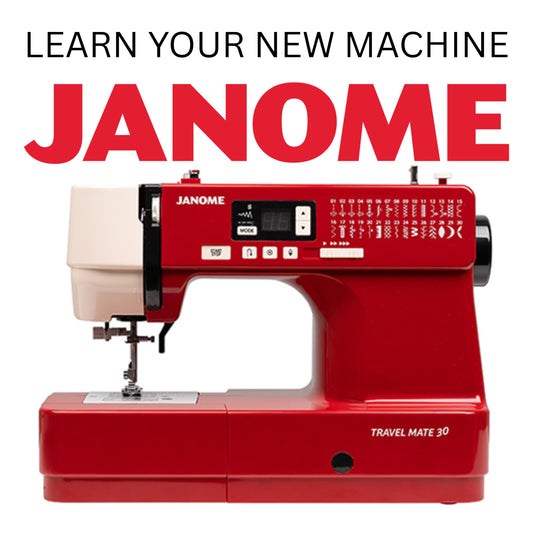 Class: New Janome Sewing Machine Owners