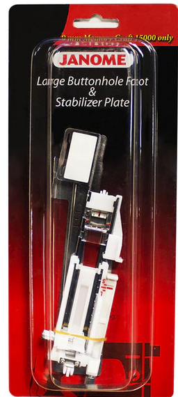Janome 9mm Large Buttonholoe Foot & Stabilizer Plate