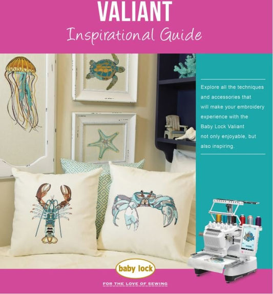 Babylock Inspirational Guide - Valiant